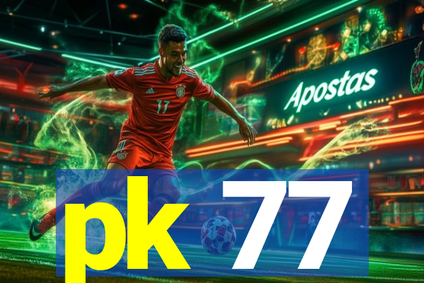 pk 77